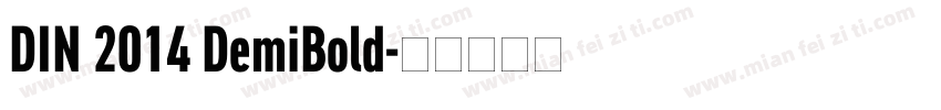 DIN 2014 DemiBold字体转换